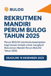 Rekrutmen Mandiri Perum BULOG Tahun 2025